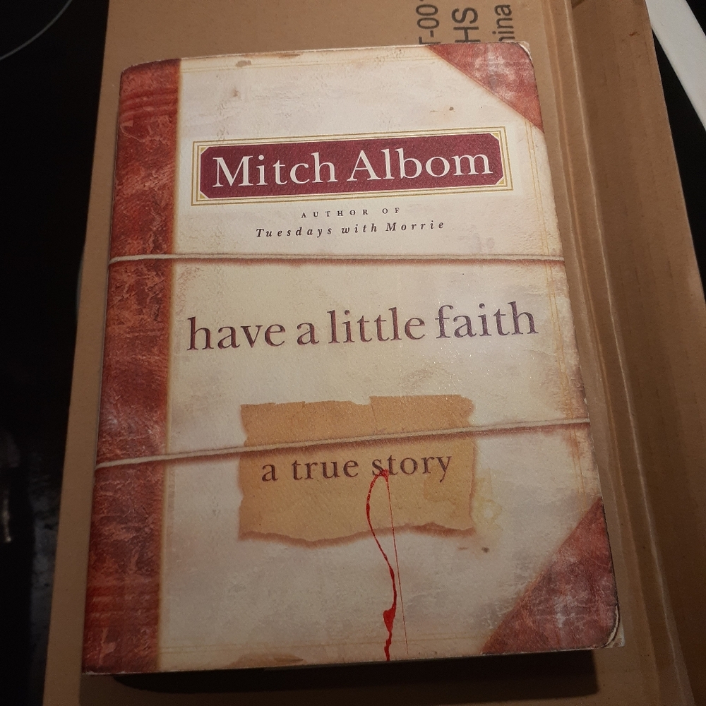 Book By Mitch Albom HAVE A LITTLE FAITH
